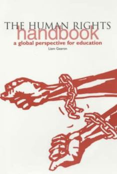 Paperback The Human Rights Handbook: A Global Perspective for Education Book