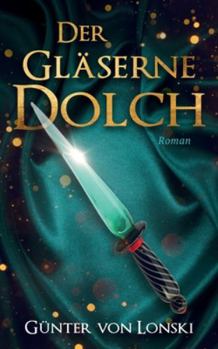 Paperback Der gl?serne Dolch: Roman [German] Book