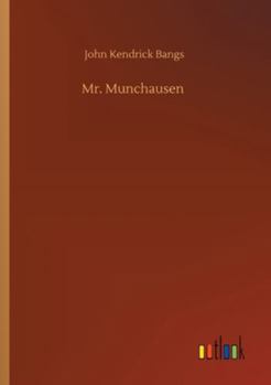 Baron Munchausen: An Account of His Recent Adventures