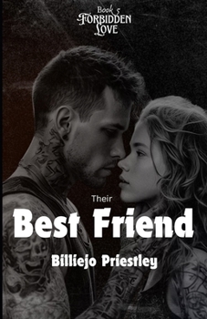 Their Best Friend (Forbidden love)