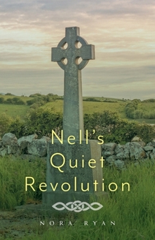 Paperback Nell's Quiet Revolution Book