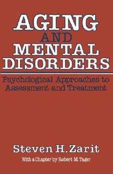 Paperback Aging & Mental Disorders (Psychological Approaches to Assessment & Treatment) Book