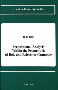 Hardcover Prepositional Analysis Within the Framework of Role and Reference Grammar Book