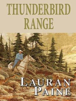 Paperback Thunderbird Range [Large Print] Book