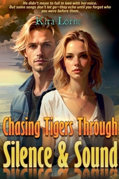 Paperback Chasing Tigers Through Silence and Sound Book