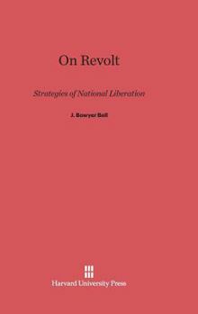 Hardcover On Revolt: Strategies of National Liberation Book