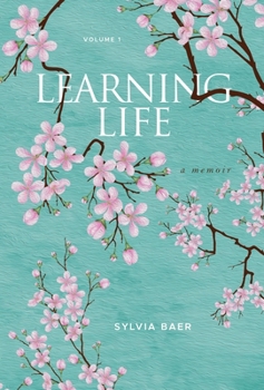 Hardcover Learning Life: A Memoir Book