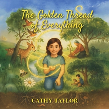 Paperback The Golden Thread of Everything Book