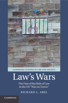 Paperback Law's Wars: The Fate of the Rule of Law in the Us 'War on Terror' Book