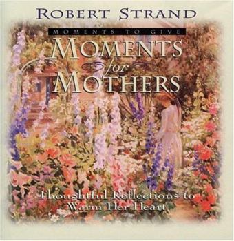 Hardcover Moments for Mothers Book