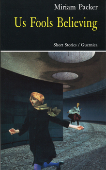 Paperback Us Fools Believing: Short Stories Book