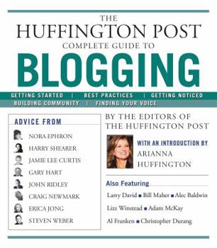 Paperback The Huffington Post Complete Guide to Blogging Book