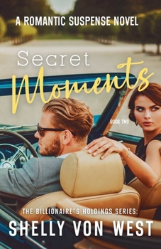 The Billionaire's Holdings Secret Moments