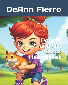 Paperback Pepper and the Great Heartbreak Book