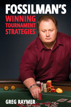 Paperback Fossilman's Winning Tournament Strategies Book