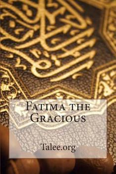 Paperback Fatima the Gracious Book