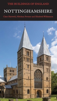 Nottinghamshire - Book  of the Pevsner Architectural Guides: Buildings of England