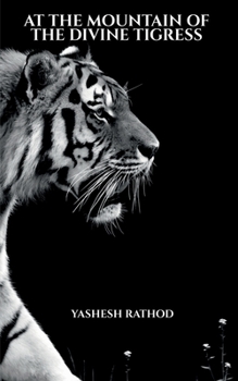 Paperback At the Mountain of the Divine Tigress Book