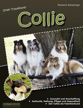 Paperback Unser Traumhund: Collie [German] Book