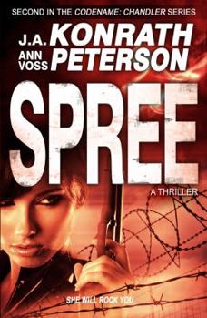 Spree - Book #2 of the Codename: Chandler