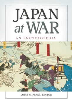 Hardcover Japan at War: An Encyclopedia Book