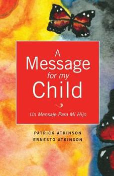 Paperback A Message for My Child Book