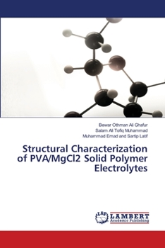 Paperback Structural Characterization of PVA/MgCl2 Solid Polymer Electrolytes Book