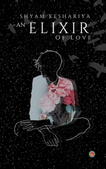 Paperback An Elixir of Love Book