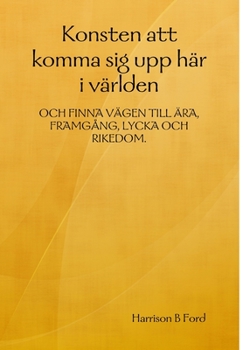 Hardcover Konsten att komma sig upp här i världen [Swedish] Book