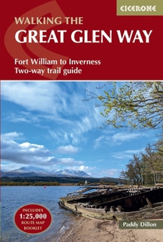 Paperback Walking the Great Glen Way: Fort William to Inverness Two-Way Trail Guide Book