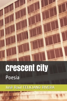 Crescent City: Poesía