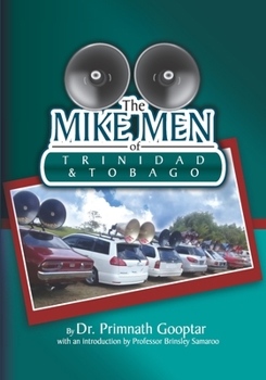 Paperback The Mike Men of Trinidad and Tobago Book