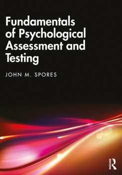 Paperback Fundamentals of Psychological Assessment and Testing Book