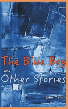 Paperback The Blue Boy And Other Stories Book