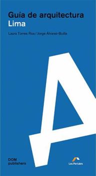 Paperback Lima: Guía de Arquitectura [Spanish] Book