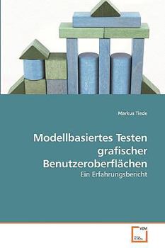 Paperback Modellbasiertes Testen grafischer Benutzeroberflächen [German] Book