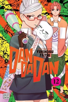 Dandadan, Vol. 12 - Book #12 of the  [Dan Da Dan]