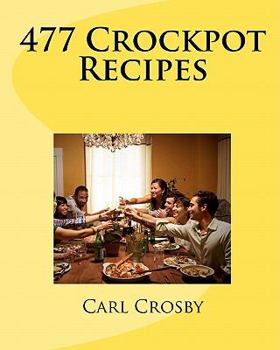 Paperback 477 Crockpot Recipes Book