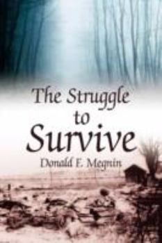 Paperback The Struggle to Survive Book