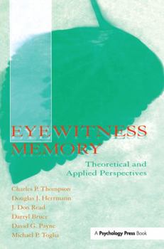 Hardcover Eyewitness Memory: Theoretical and Applied Perspectives Book