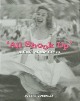 Hardcover All Shook Up: A Flash of the Fifties Book