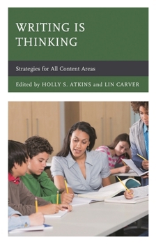 Paperback Writing Is Thinking: Strategies for All Content Areas Book