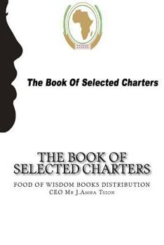 Paperback The book of selected charters Book