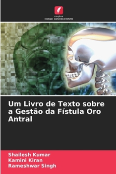 Paperback Um Livro de Texto sobre a Gestão da Fístula Oro Antral [Portuguese] Book