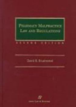 Hardcover Pharmacy Malpractice: Law and Regulations, Second Edition Book