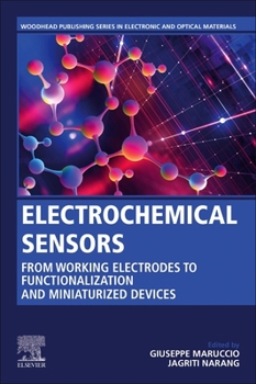 Paperback Electrochemical Sensors: From Working Electrodes to Functionalization and Miniaturized Devices Book