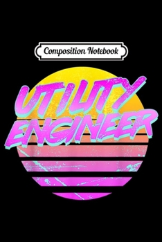 Composition Notebook: Vintage Retro Utility Engineer  Journal/Notebook Blank Lined Ruled 6x9 100 Pages