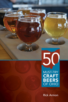 Paperback Fifty Must-Try Craft Beers of Ohio Book