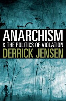 Paperback Anarchism and the Politics of Violation Book