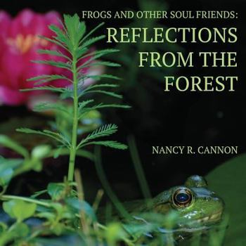 Paperback Frogs and Other Soul Friends: Reflections from the Forest Book